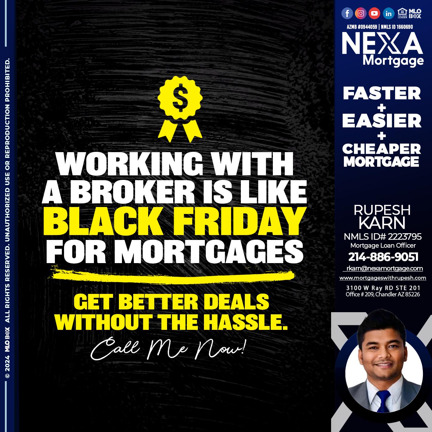 WORKING WITH A BROKER - Rupesh Karn -Mortgage Loan Officer