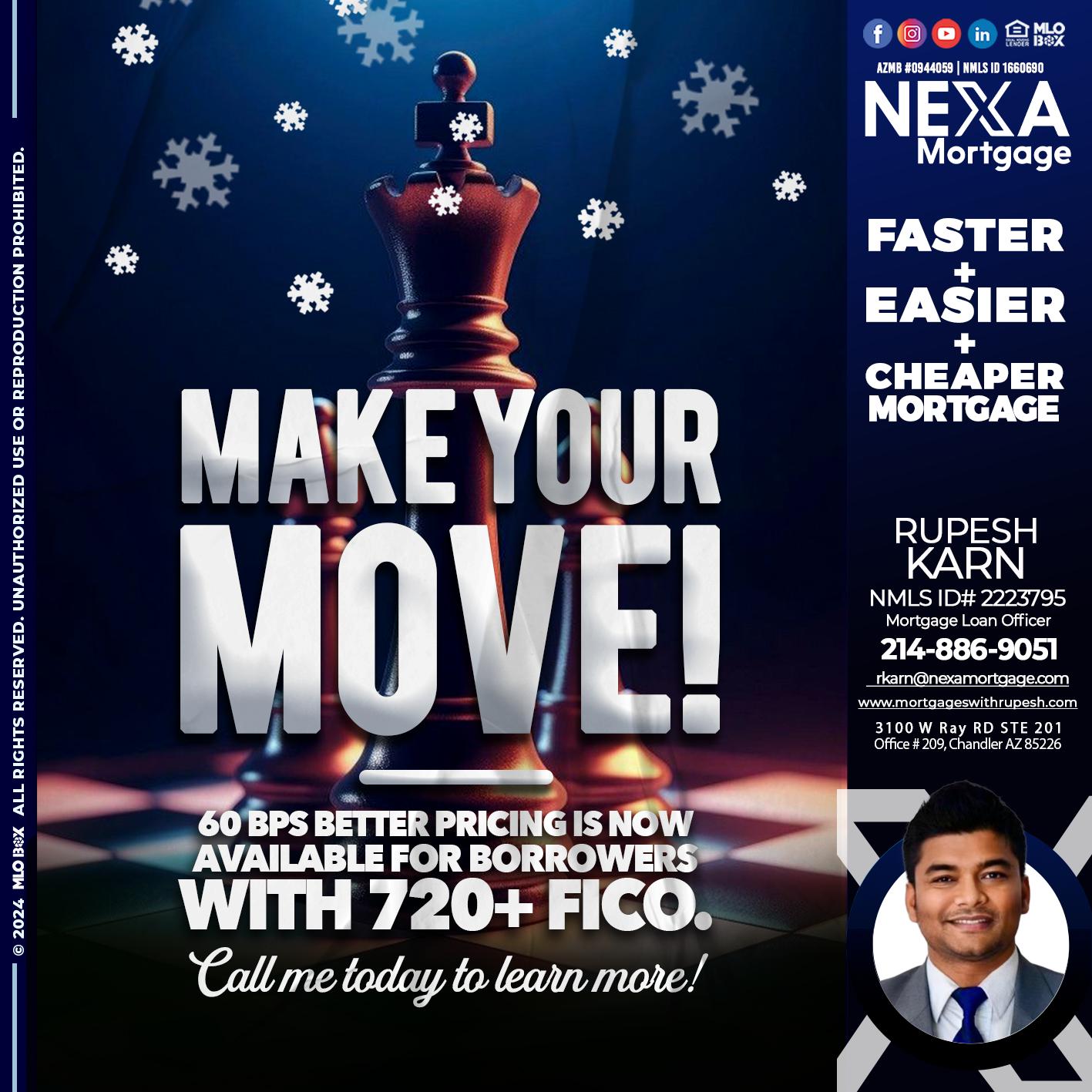 MAKE YOUR MOVE - Rupesh Karn -Mortgage Loan Officer