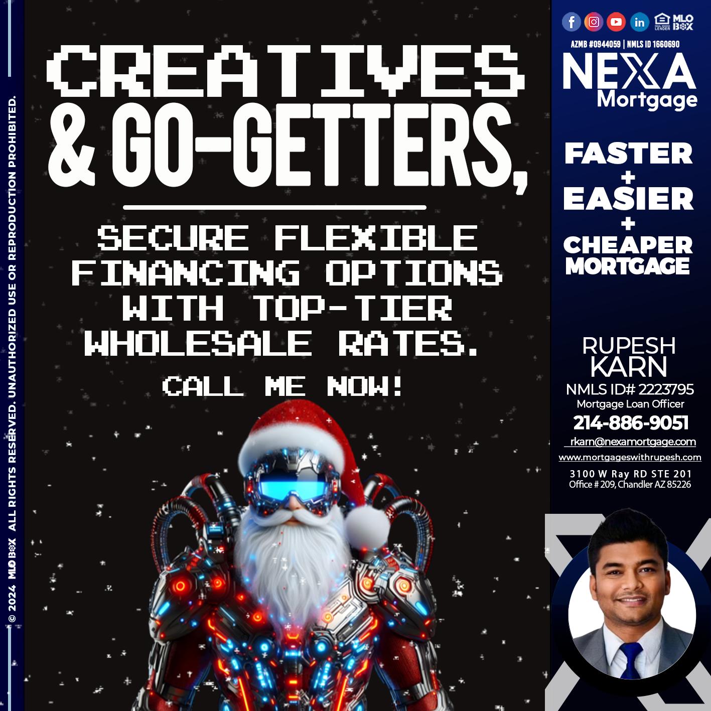 creatives and go-getters - Rupesh Karn -Mortgage Loan Officer