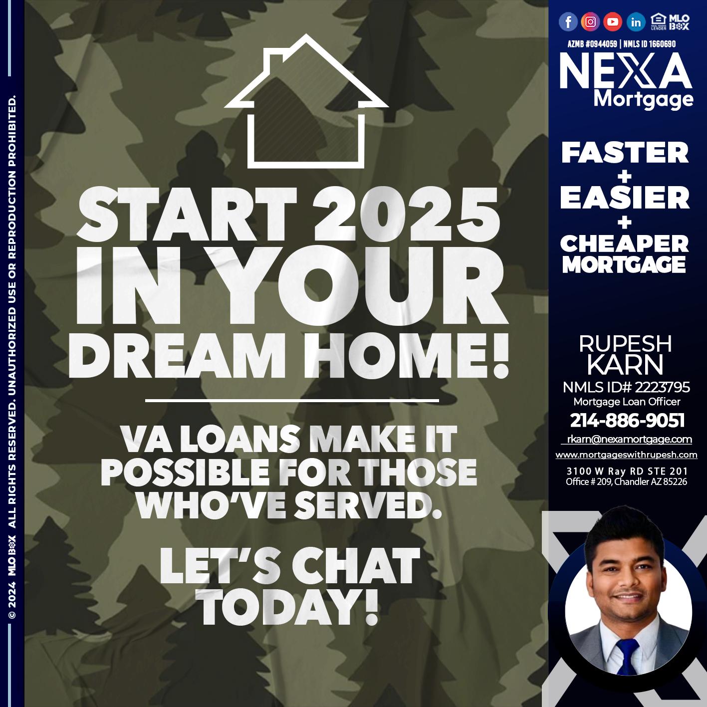 start 2025 VA LOANS - Rupesh Karn -Mortgage Loan Officer