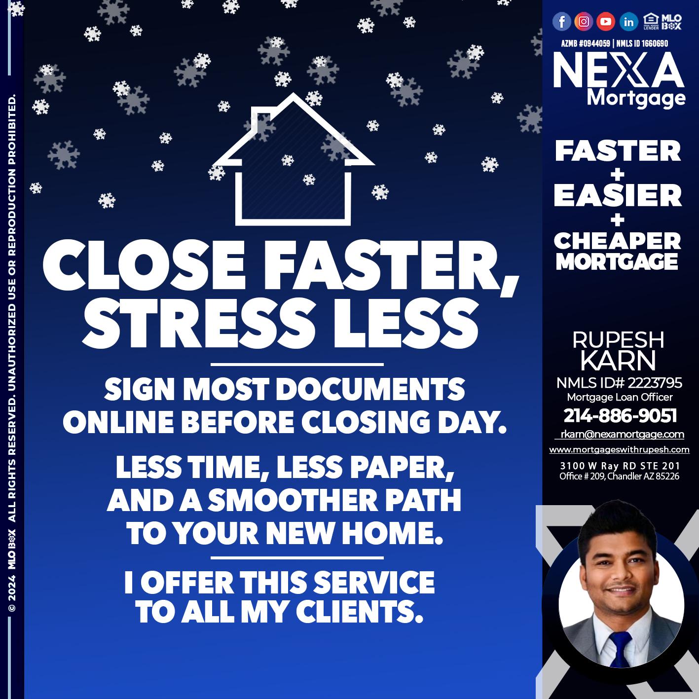 close faster - Rupesh Karn -Mortgage Loan Officer