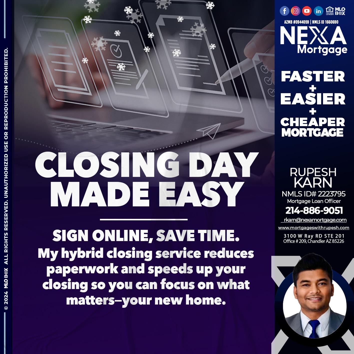 closing day - Rupesh Karn -Mortgage Loan Officer