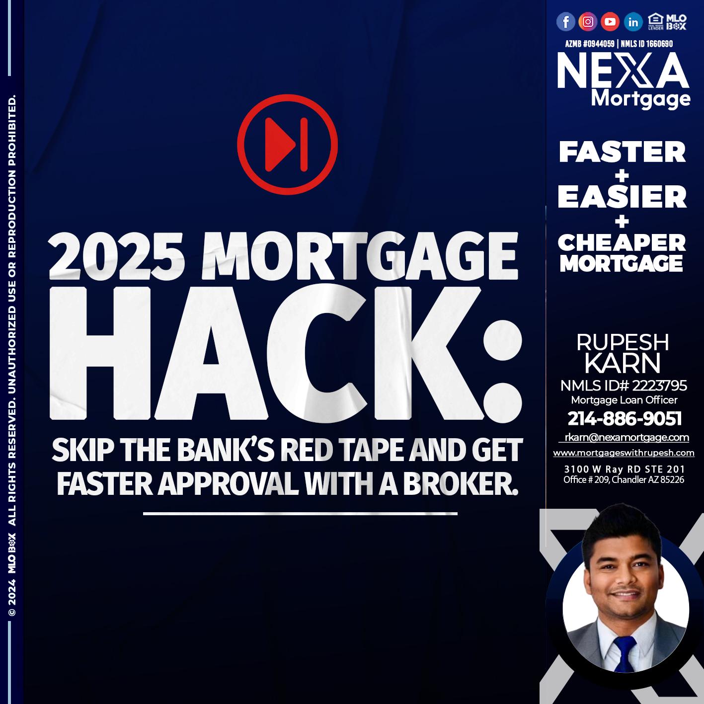 2025 HACK - Rupesh Karn -Mortgage Loan Officer