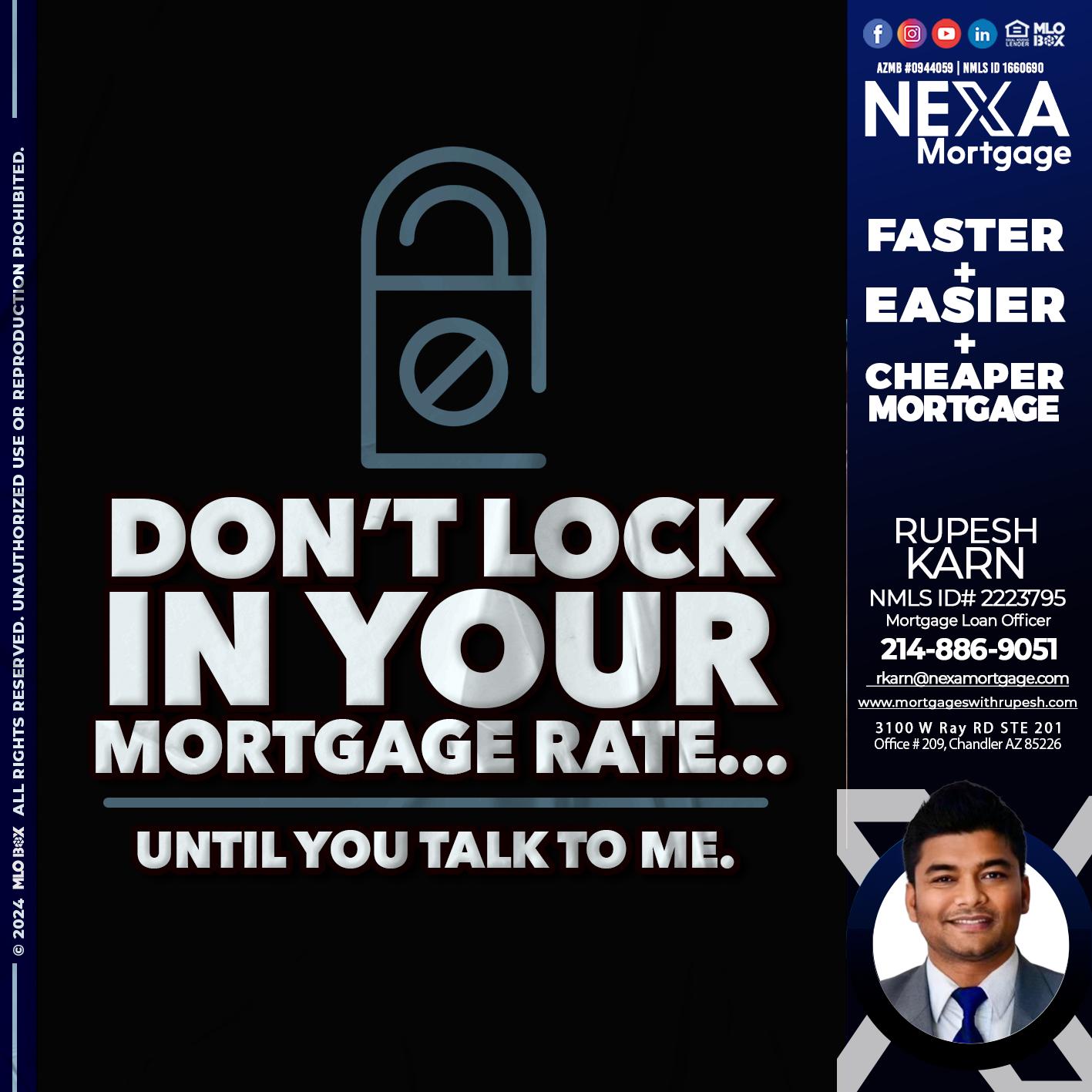 DONT LOCK - Rupesh Karn -Mortgage Loan Officer