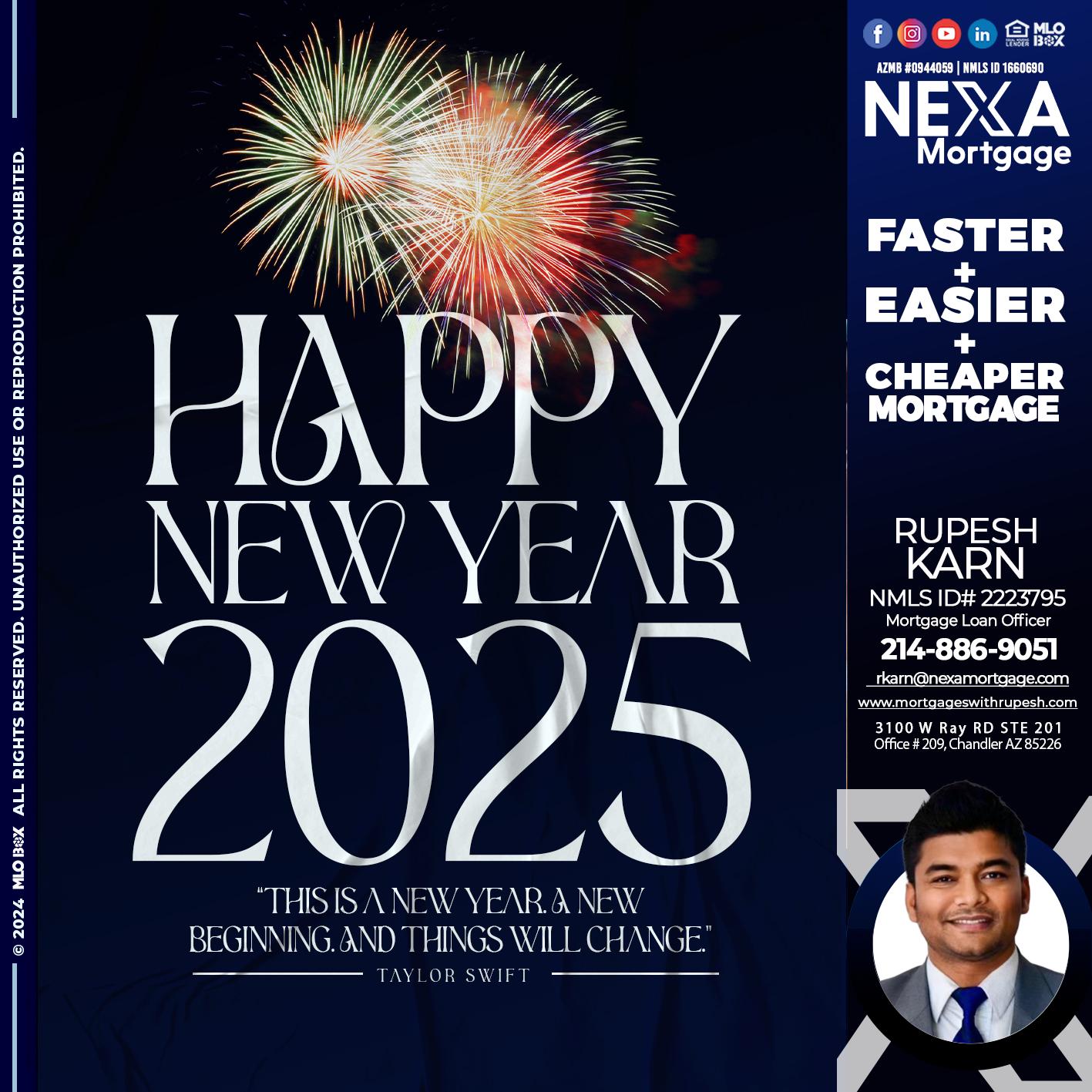 HAPPY NEW YEAR 2025 - Rupesh Karn -Mortgage Loan Officer