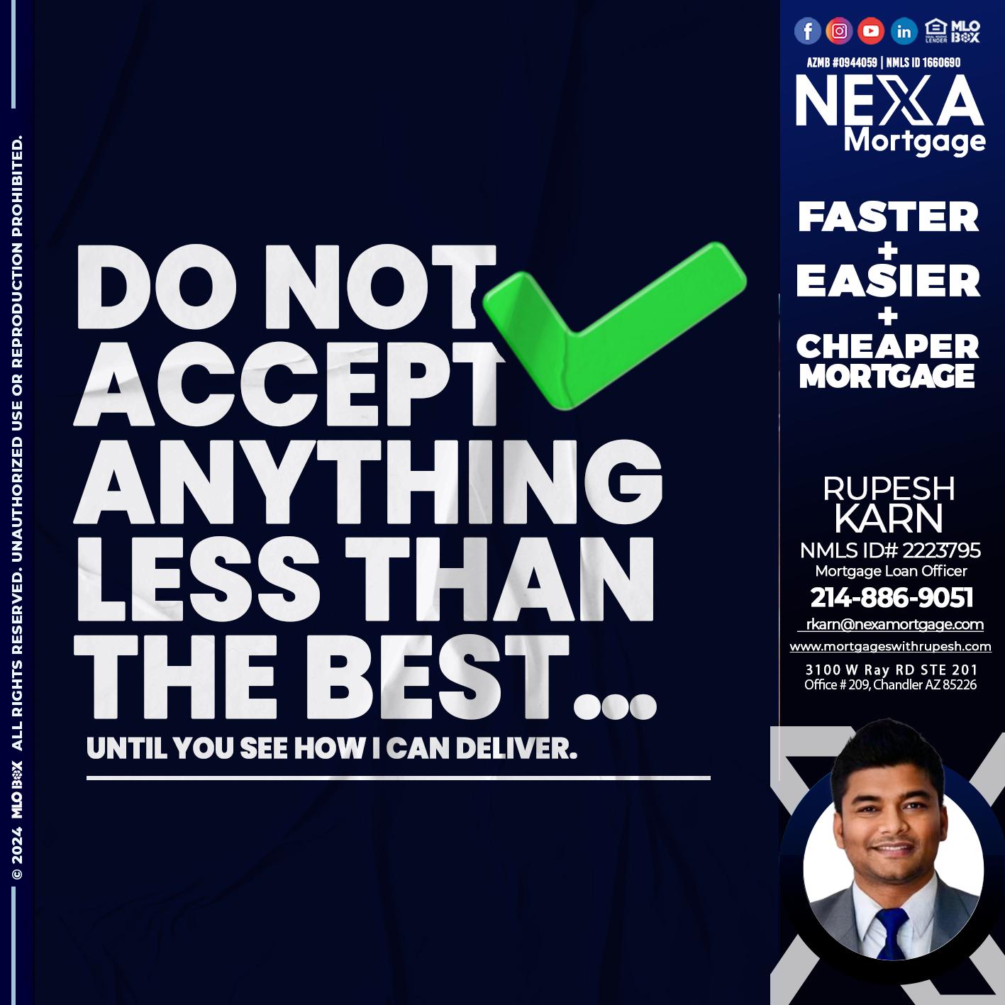 do not accept - Rupesh Karn -Mortgage Loan Officer